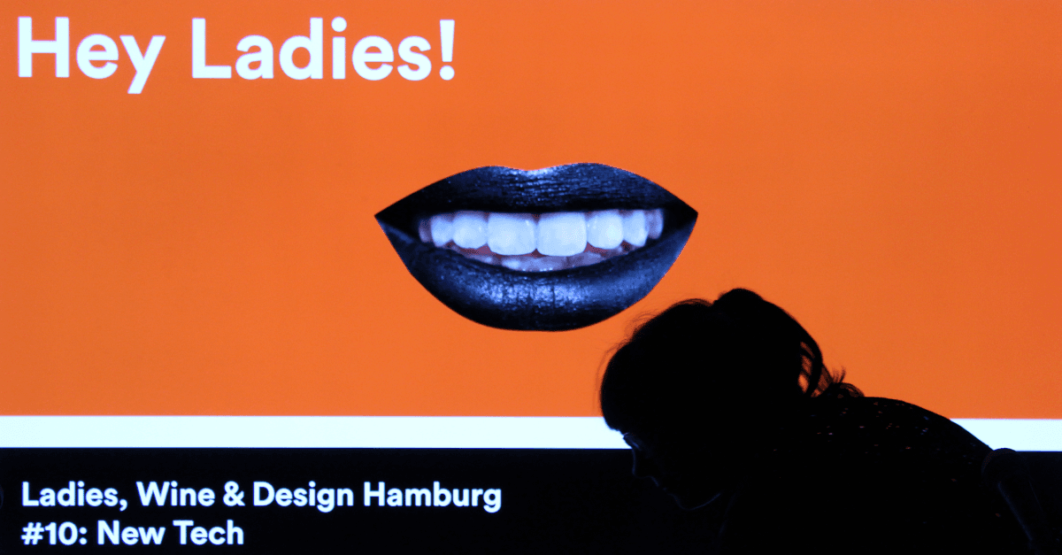 Ladies, Wine & Design Hamburg #10: "New Tech" Meet-Up in unserer Werkhalle